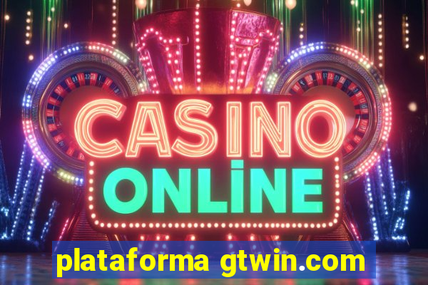 plataforma gtwin.com